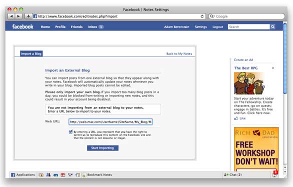 It may not be as pretty as an iWeb page, but Facebook's Notes can bring your blog to the readers who matter most.